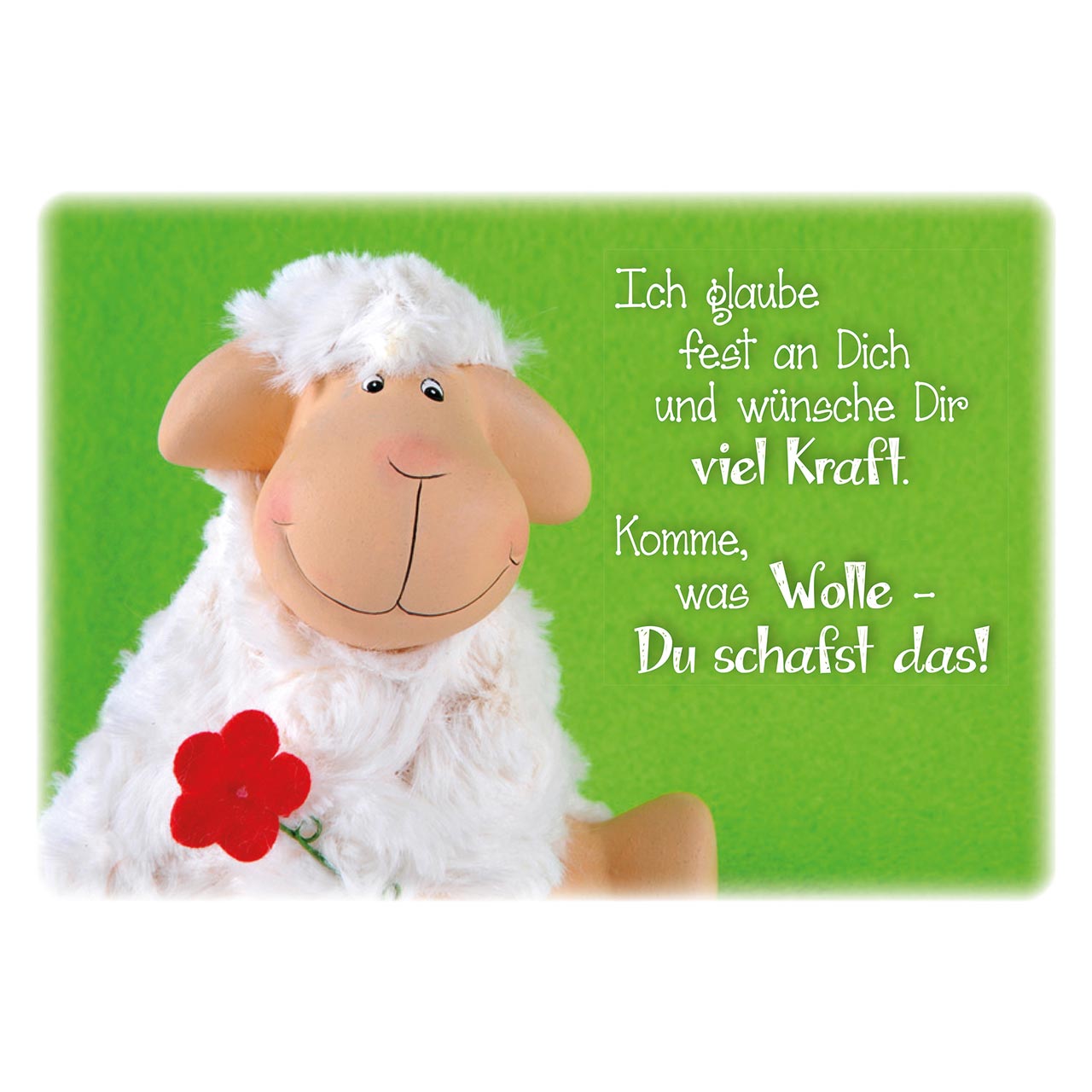 Ich glaube fest an Dich