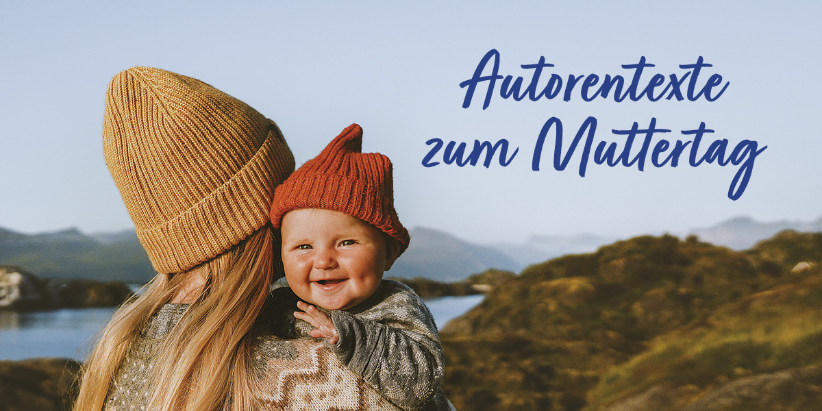 Christliche Texte zum Muttertag