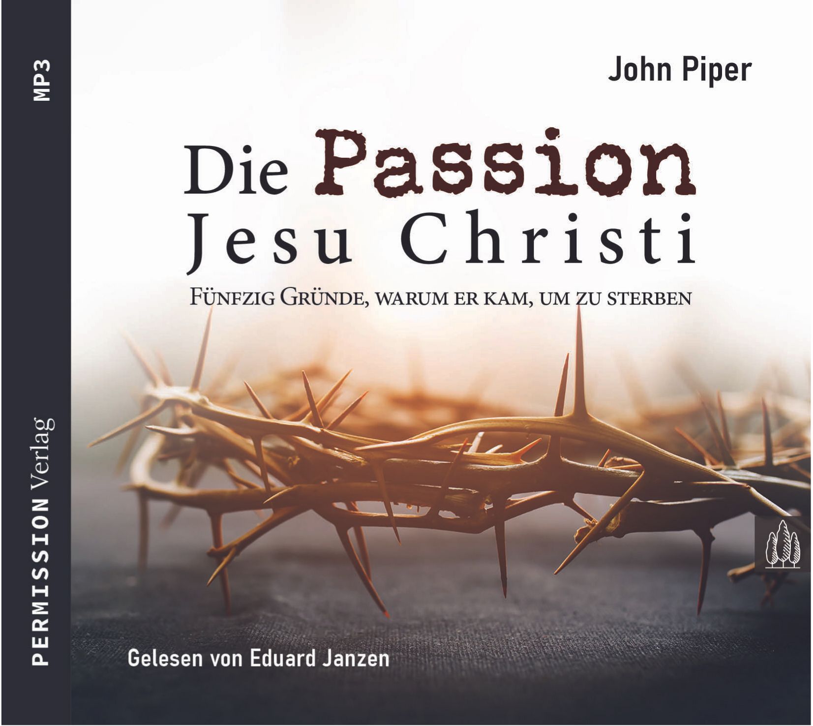 Die Passion Jesu Christi (MP3-CD)
