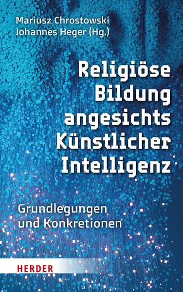 Buch - Religiöse Bildung angesichts Künstlicher Intelligenz
