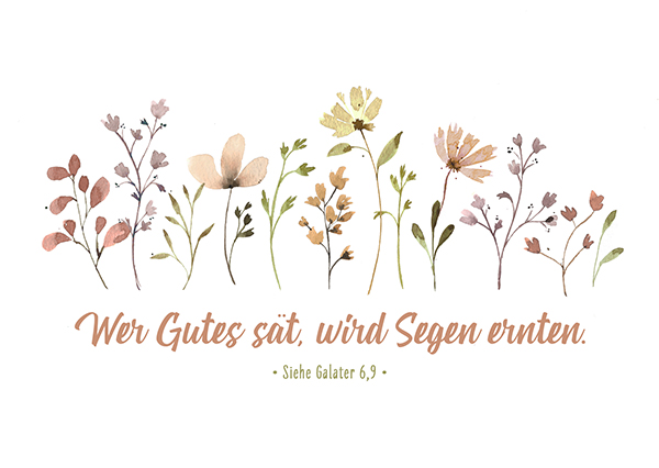 Postkarte - Postkarte 'Wer Gutes sät, wird Segen ernsten.'