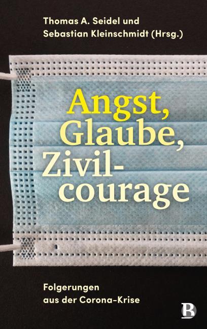 Buch - Angst, Glaube, Zivilcourage