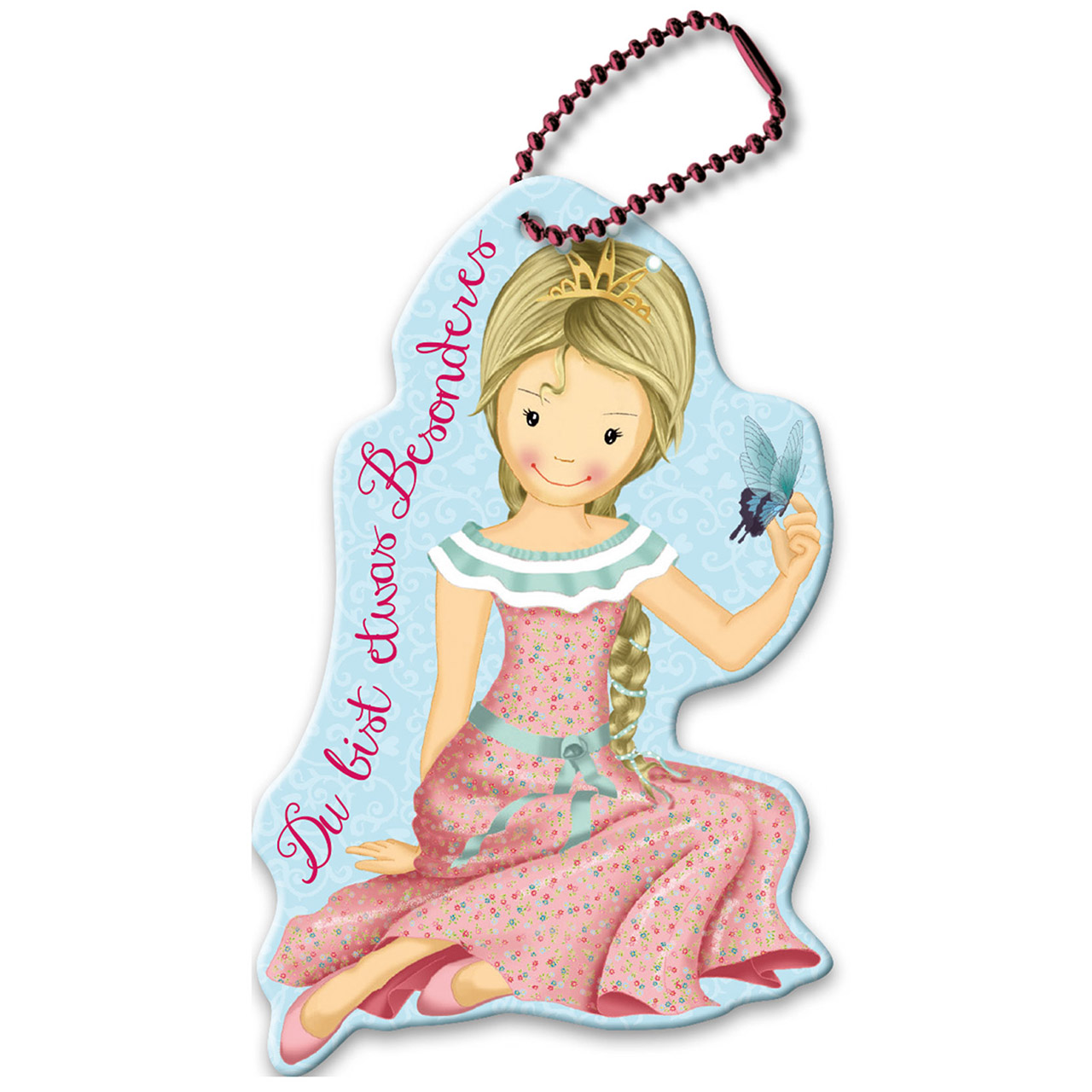 Reflektor Du bist etwas Besonderes Reflektor - Reflektor Du bist etwas Besonderes - Prinzessin