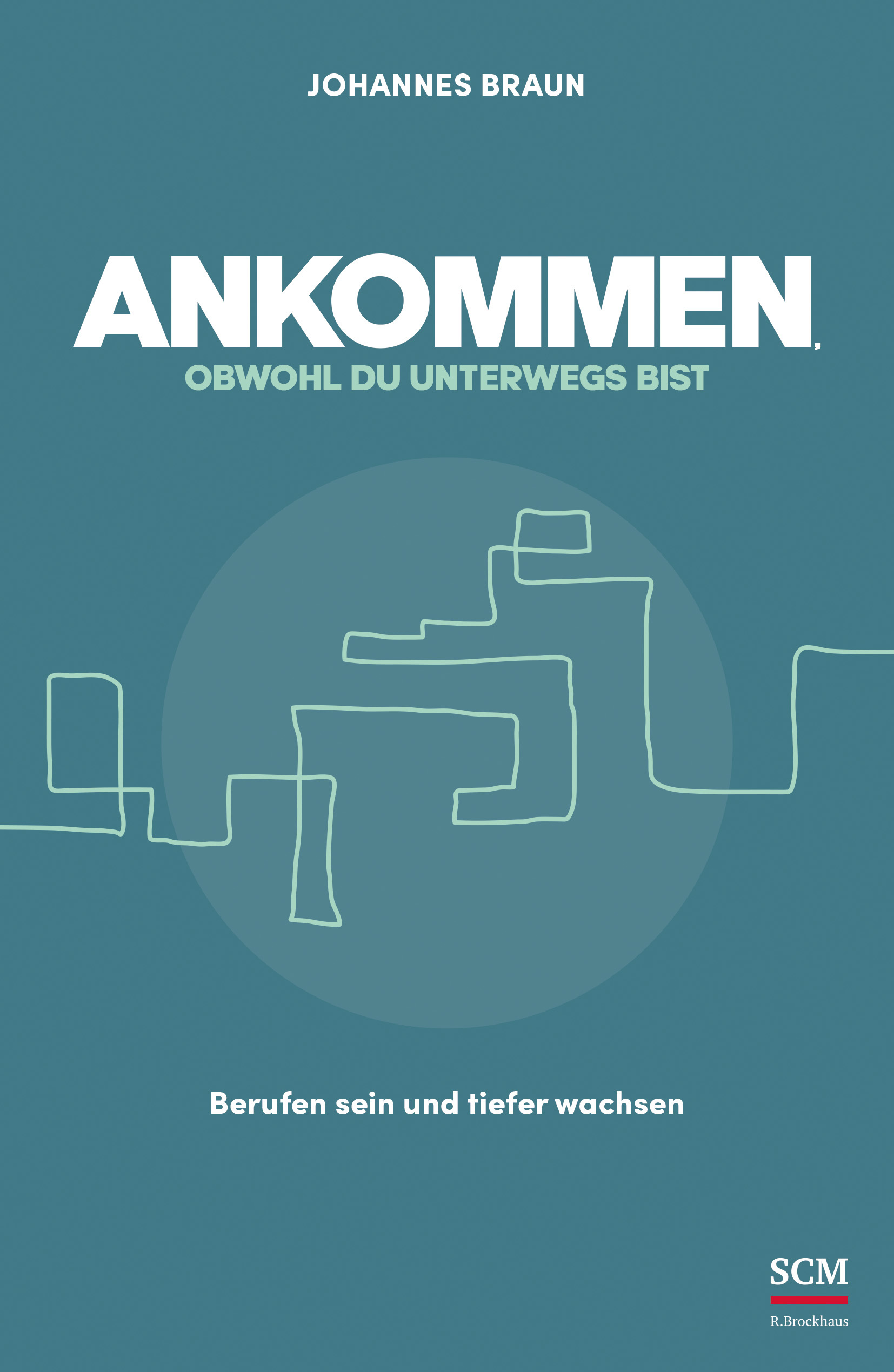 Buch - Ankommen, obwohl du unterwegs bist