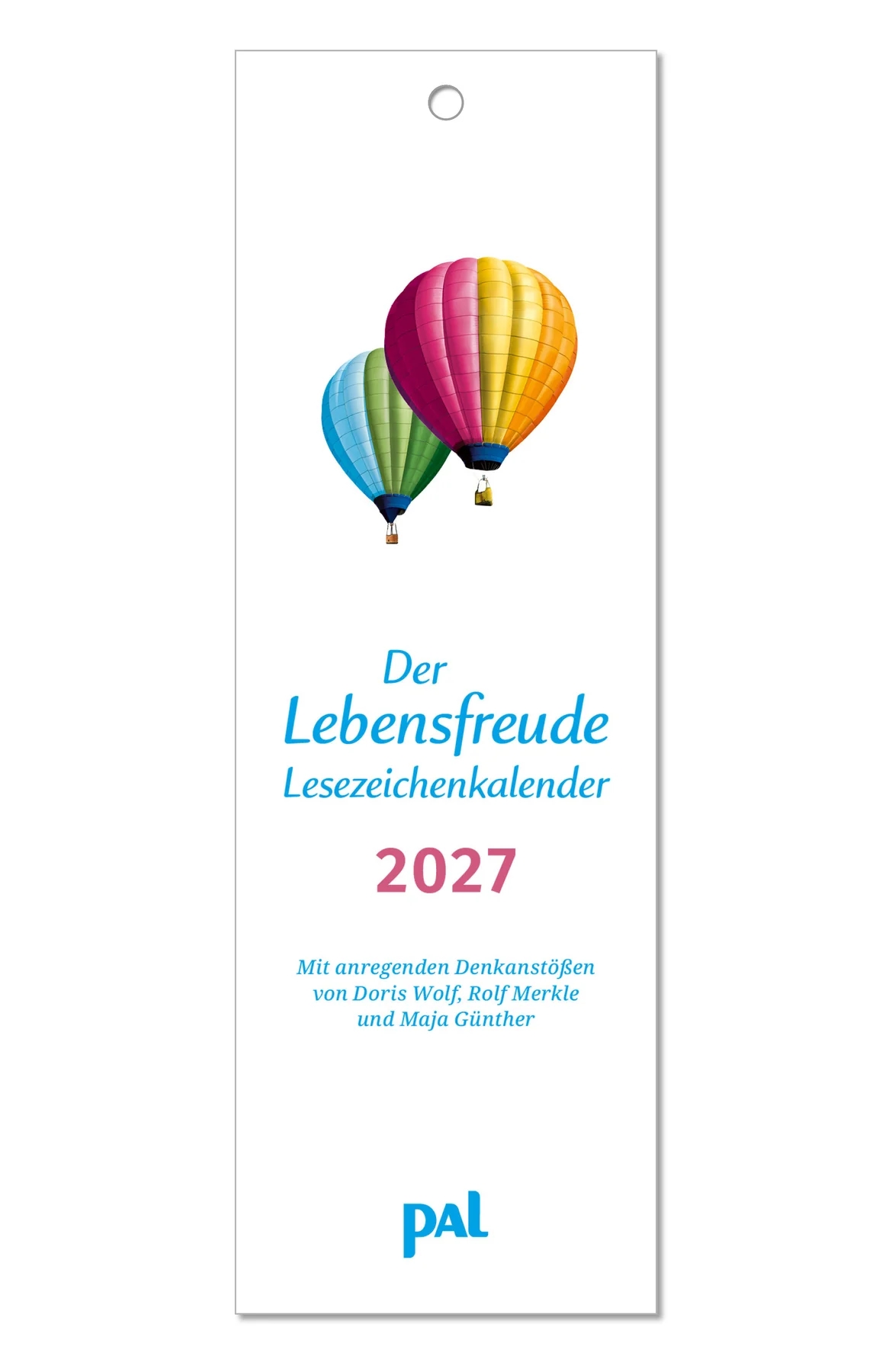 Lesezeichenkalender - Der Lebensfreude-Lesezeichen-Kalender 2027