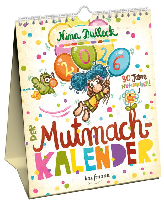 Postkartenkalender - Der Mutmachkalender 2026 - Papagei Blume Mädchen Ballons Punkte