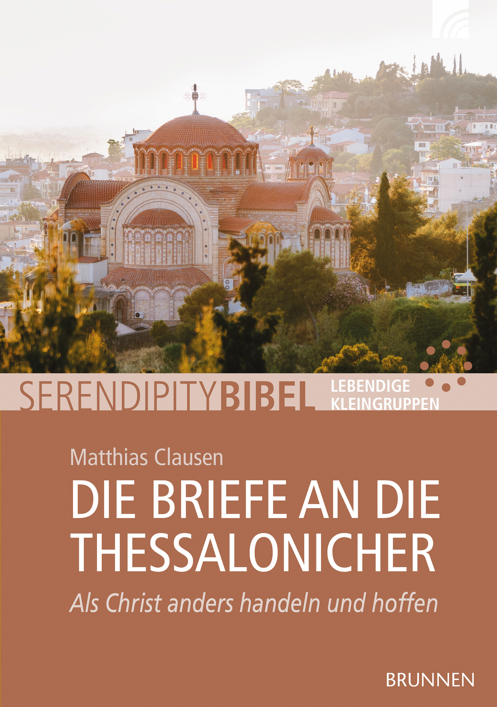 Die Briefe an die Thessalonicher Buch - Die Briefe an die Thessalonicher