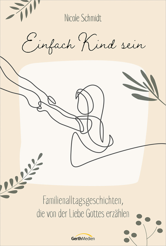 Buch - Einfach Kind sein - grafisch Kind Blumen Hände