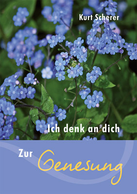 Ich denk an dich - Zur Genesung