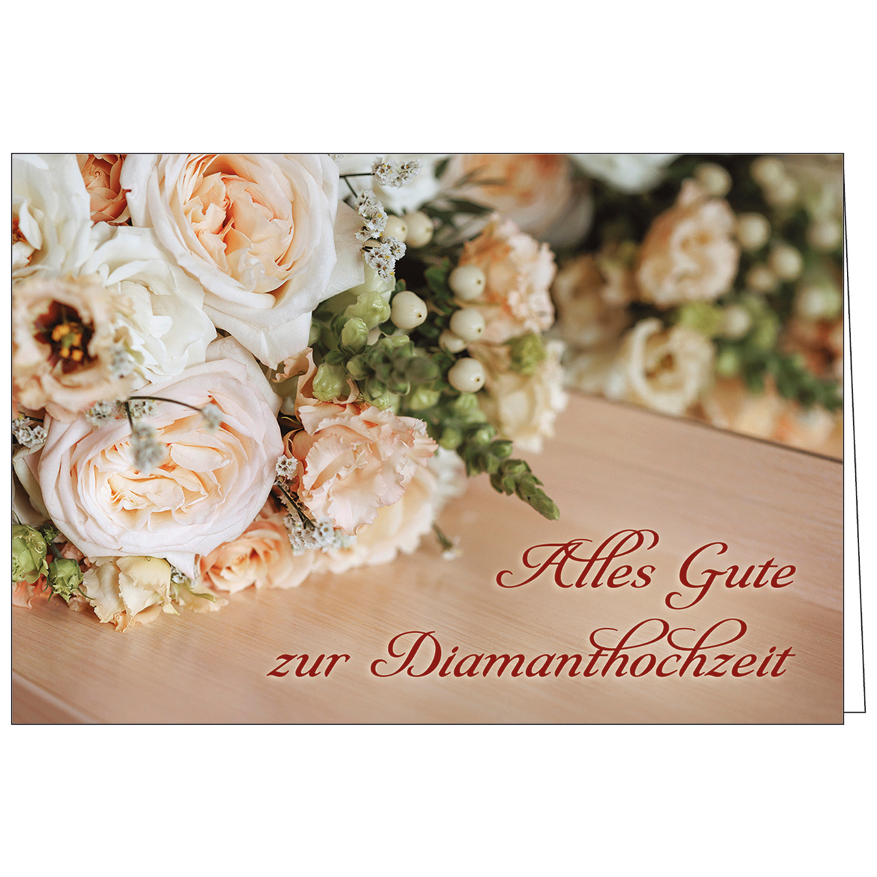 Faltkarte - Alles Gute zur Diamanthochzeit - Blumenstrauß Rosen weiß