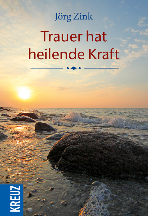 Buch - Trauer hat heilende Kraft