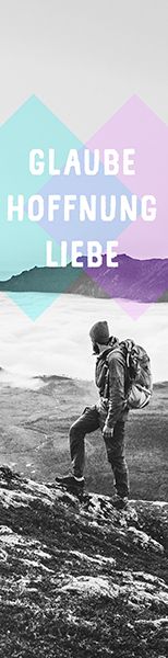 Lesezeichen - Lesezeichen 'Glaube Hoffnung Liebe' - Mann Berge