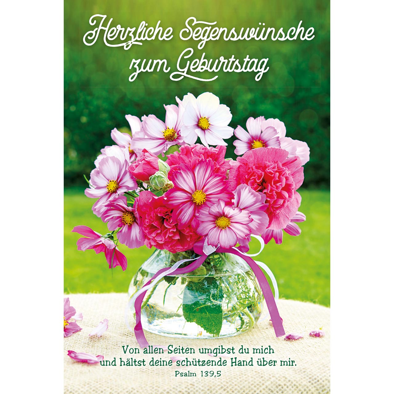 Herzliche Segenswünsche zum Geburtstag Faltkarte - Herzliche Segenswünsche zum Geburtstag - Blumenstrauß Vase