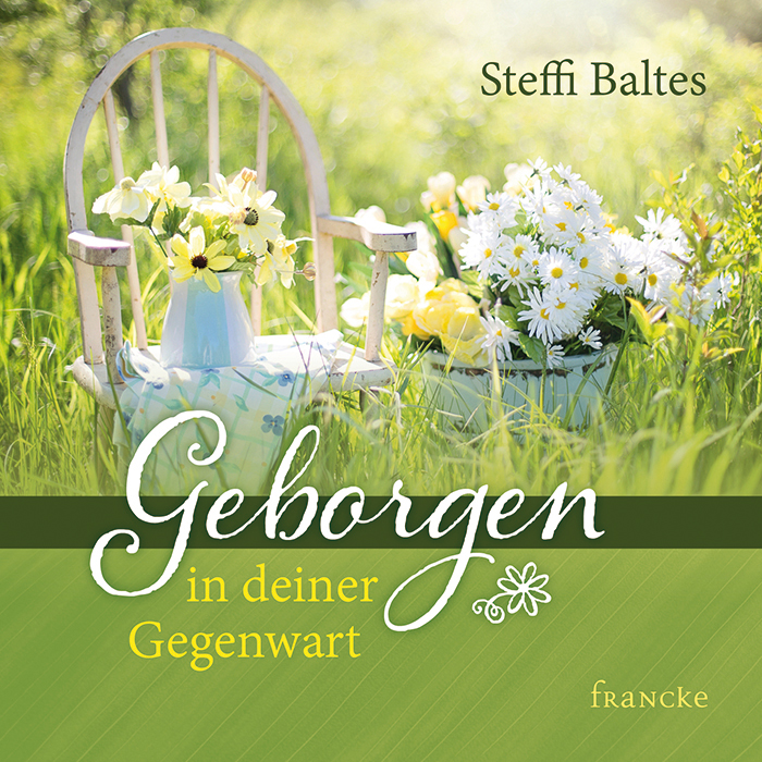 Geborgen in deiner Gegenwart Buch - Geborgen in deiner Gegenwart