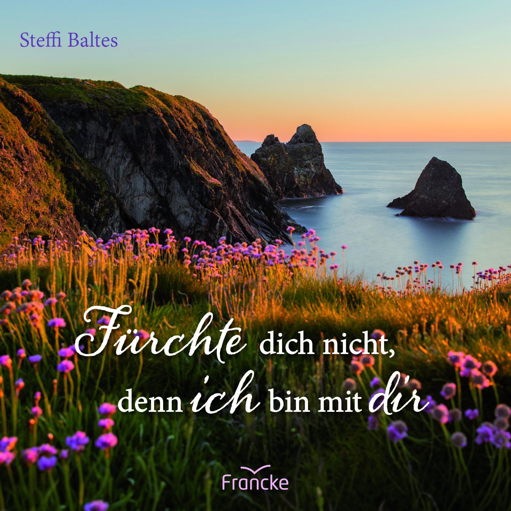 Grußheft - Fürchte dich nicht, denn ich bin bei dir