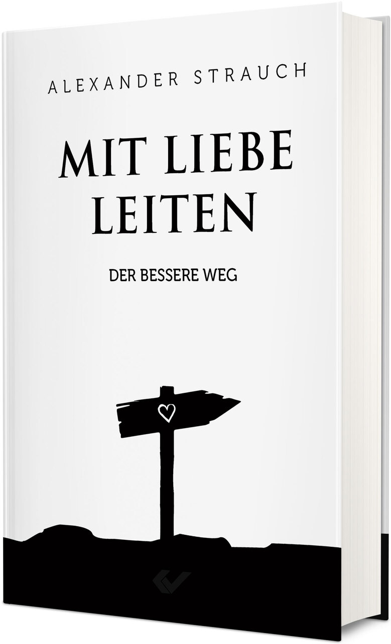 Buch - Mit Liebe leiten - Wegweiser Herz
