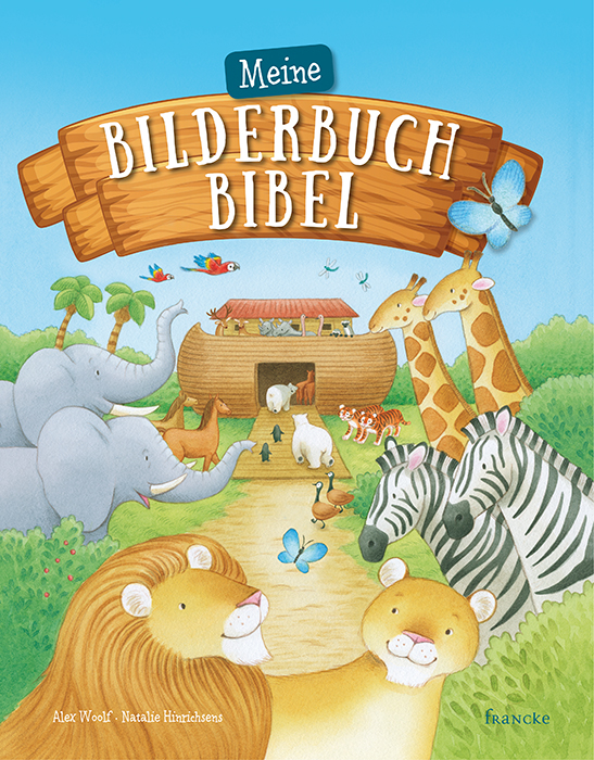 Meine Bilderbuch-Bibel Kinderbibel - Meine Bilderbuch-Bibel
