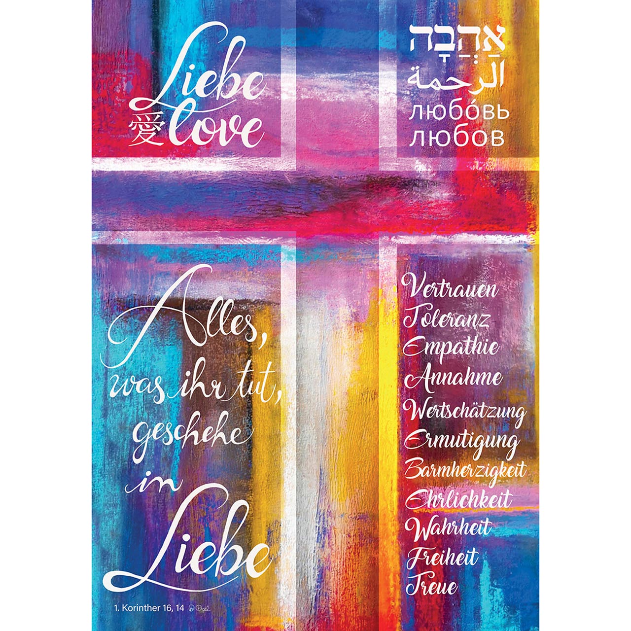Alles, was ihr tut, geschehe in Liebe Alles, was ihr tut, geschehe in Liebe