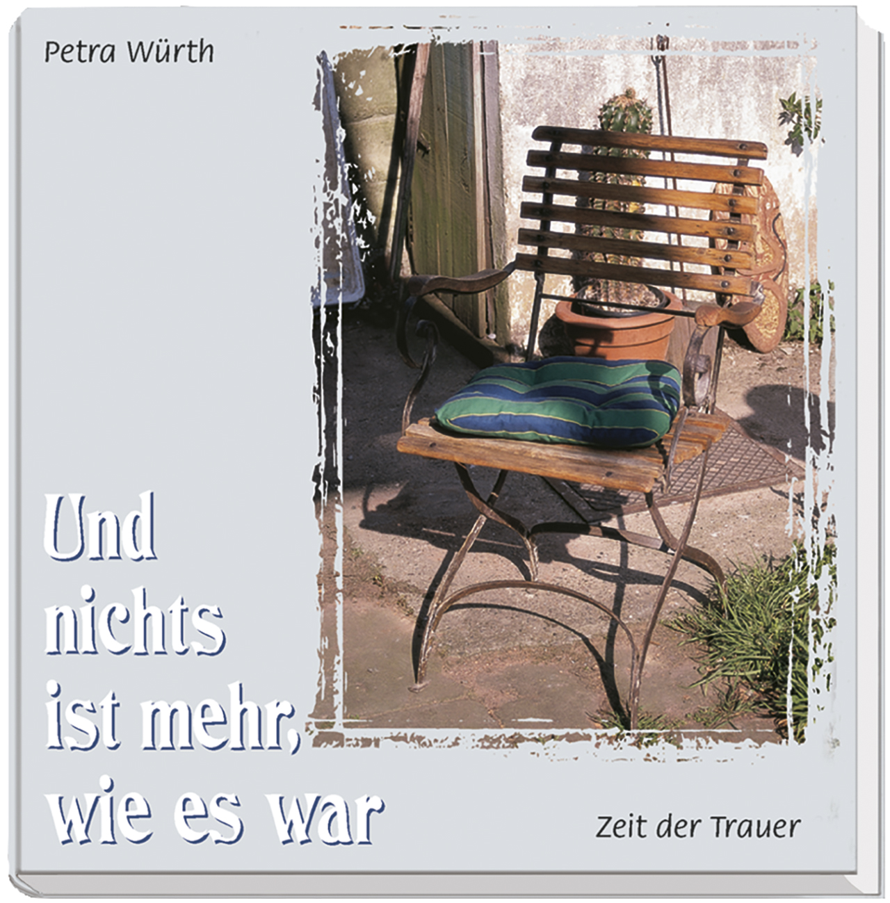 Und nichts ist mehr, wie es war Geschenkbuch - Und nichts ist mehr, wie es war - Stuhl