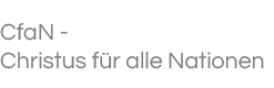 CfaN - Christus für alle Nationen