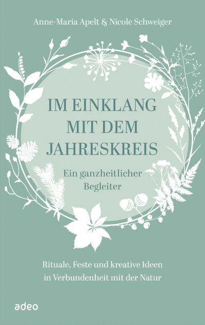 Buch - Im Einklang mit dem Jahreskreis - Blumen Blüten Blätter Kranz