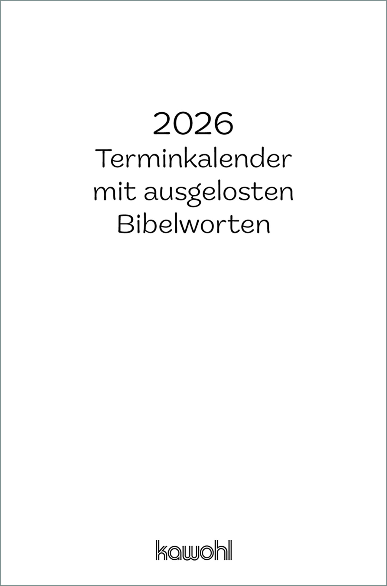 Buchkalender - Gott spricht: Siehe, ich mache alles neu! - Sprössling Trieb jung Pflanze grün Baumstamm