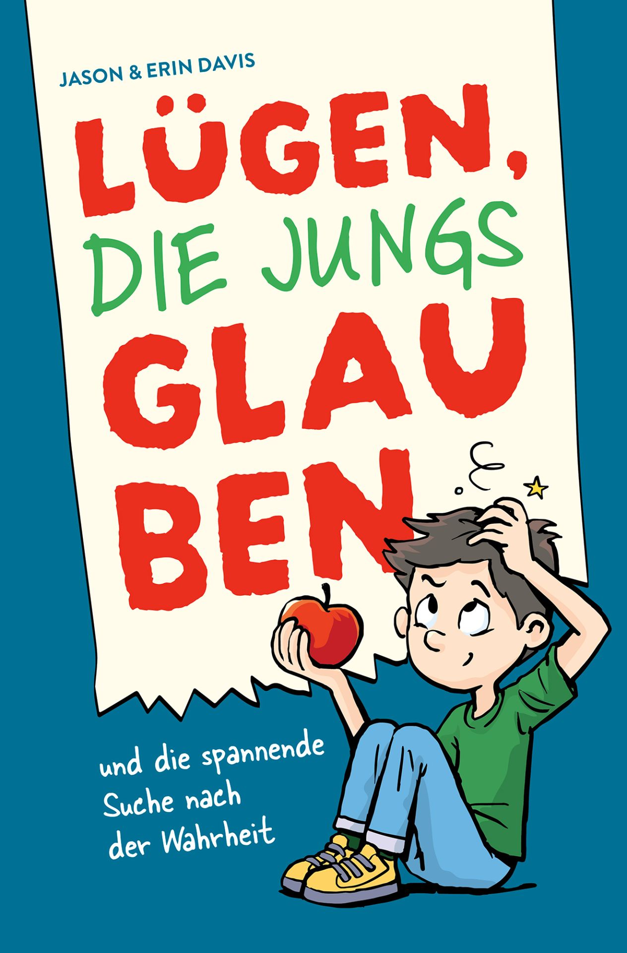 Lügen, die Jungs glauben Buch - Lügen, die Jungs glauben