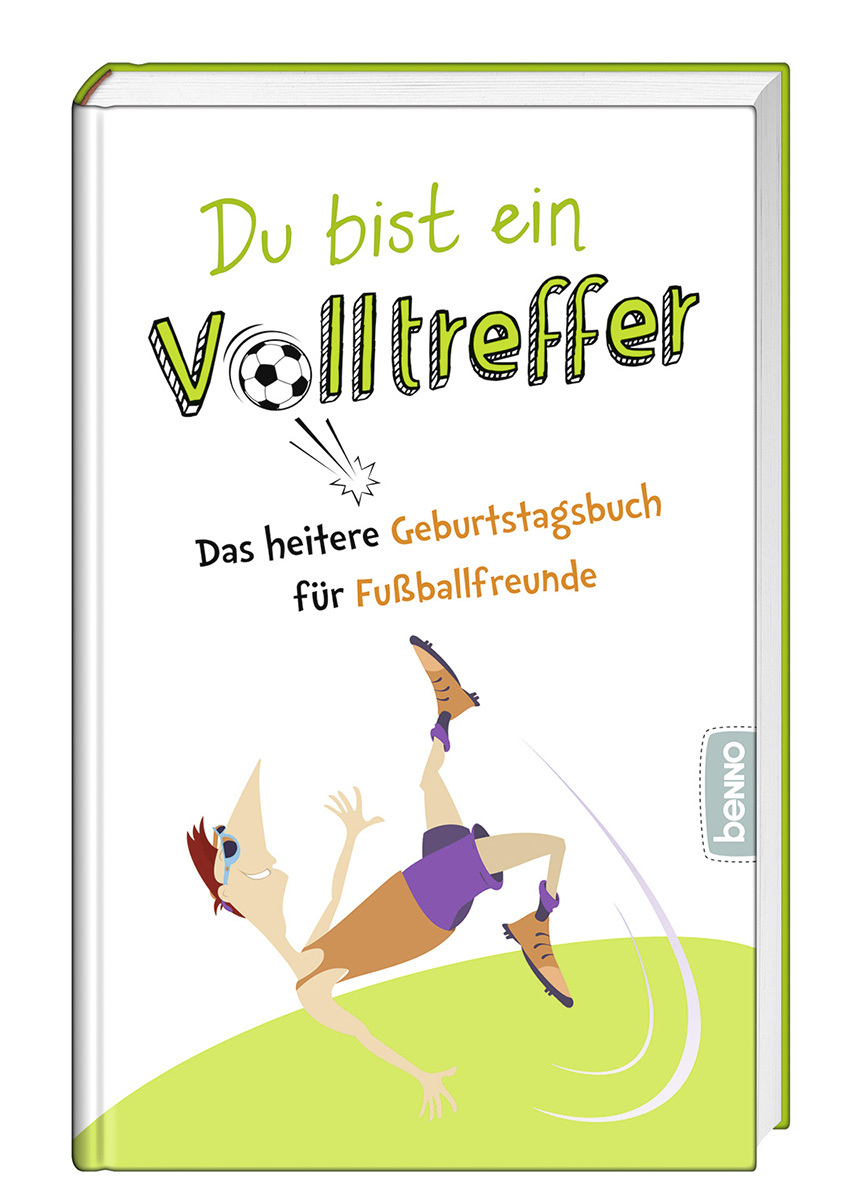 Buch - Du bist ein Volltreffer - Mann Ball Rasen