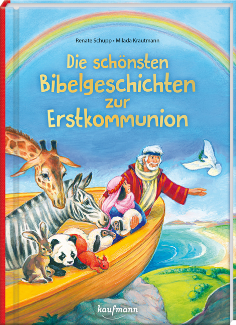 Die schönsten Bibelgeschichten zur Erstkommunion