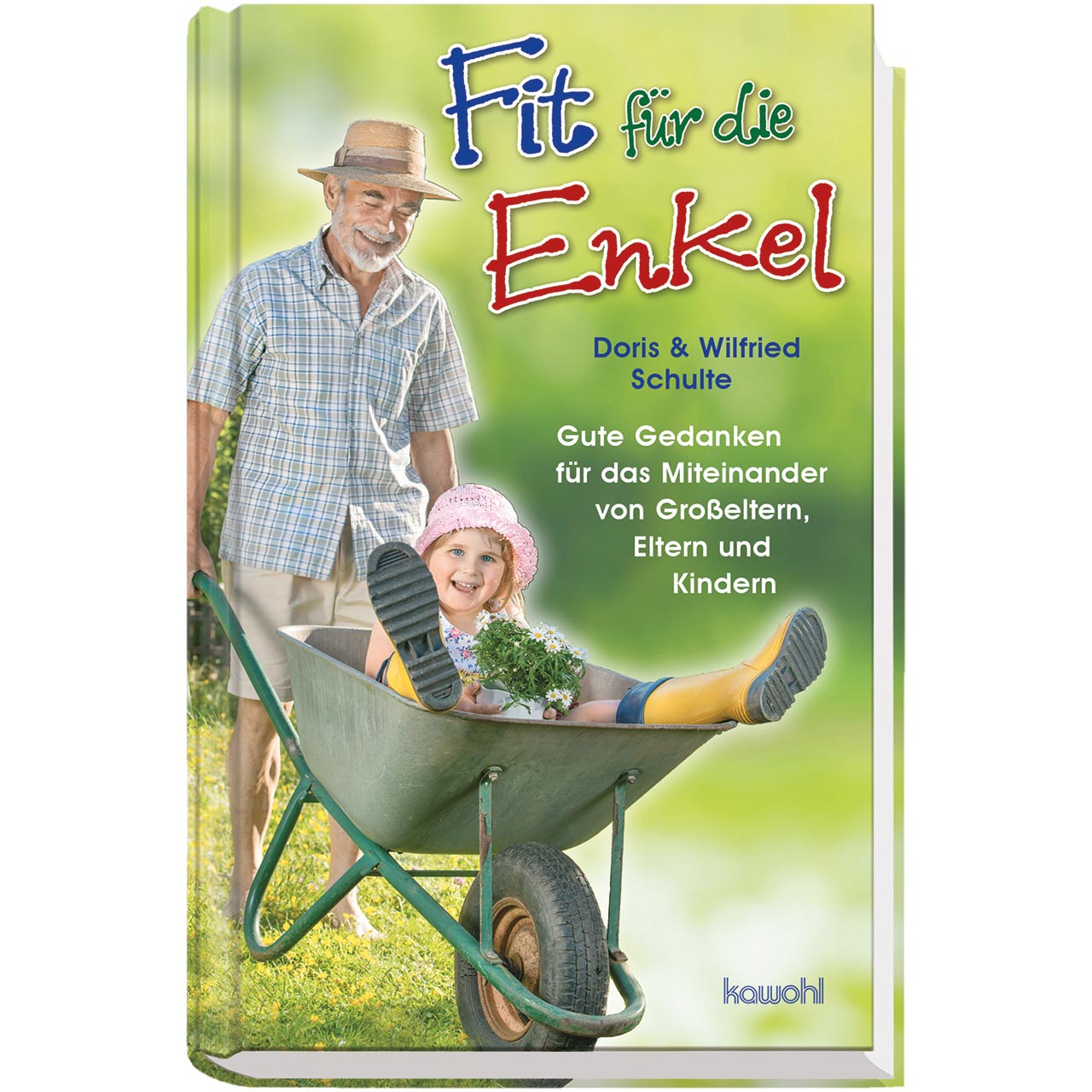 Geschenkbuch - Fit für die Enkel - Kind in Schubkarre Opa Großvater