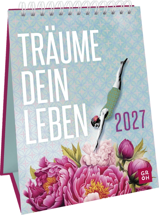 Aufstellkalender - Träume dein Leben 2027