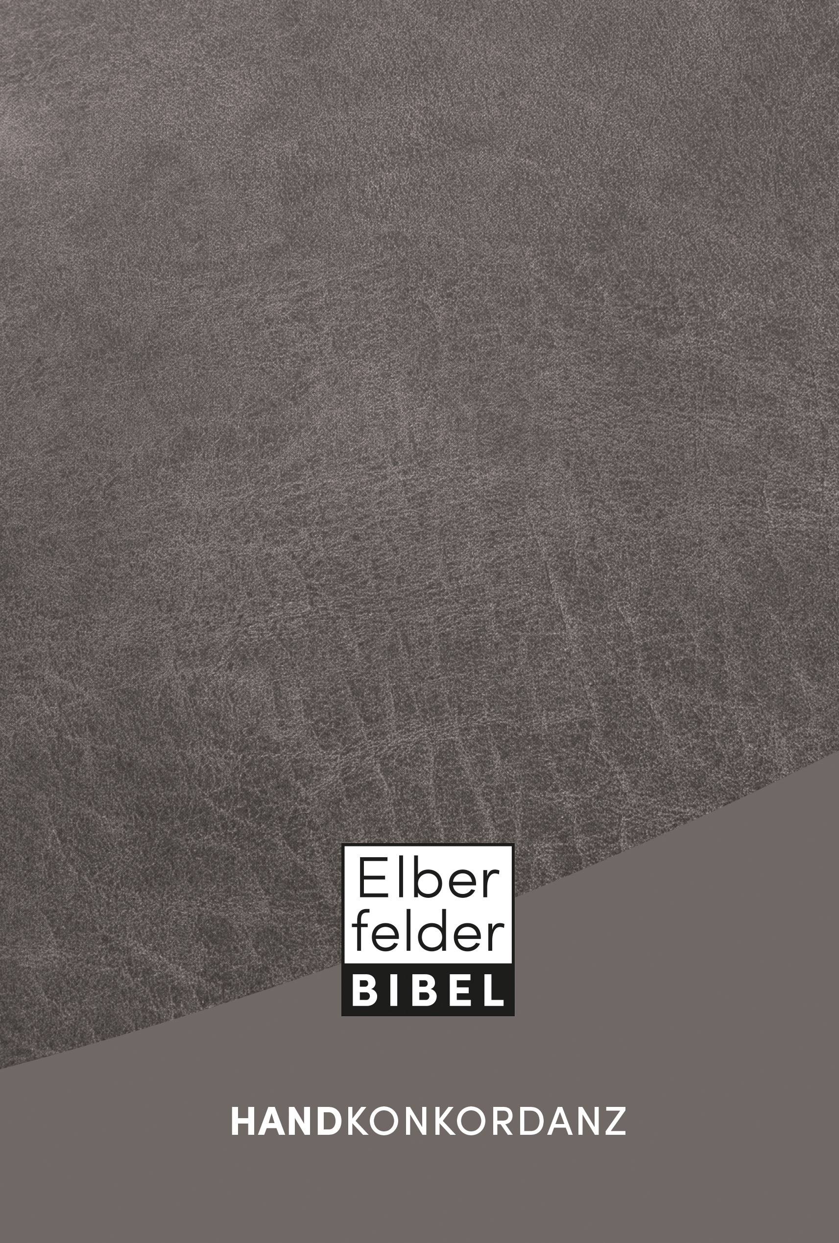 Elberfelder Bibel Handkonkordanz
