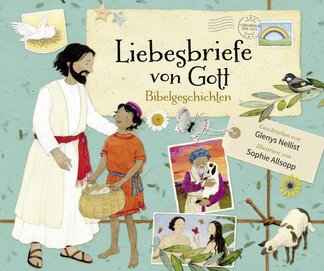 Liebesbriefe von Gott Kinderbibel - Liebesbriefe von Gott
