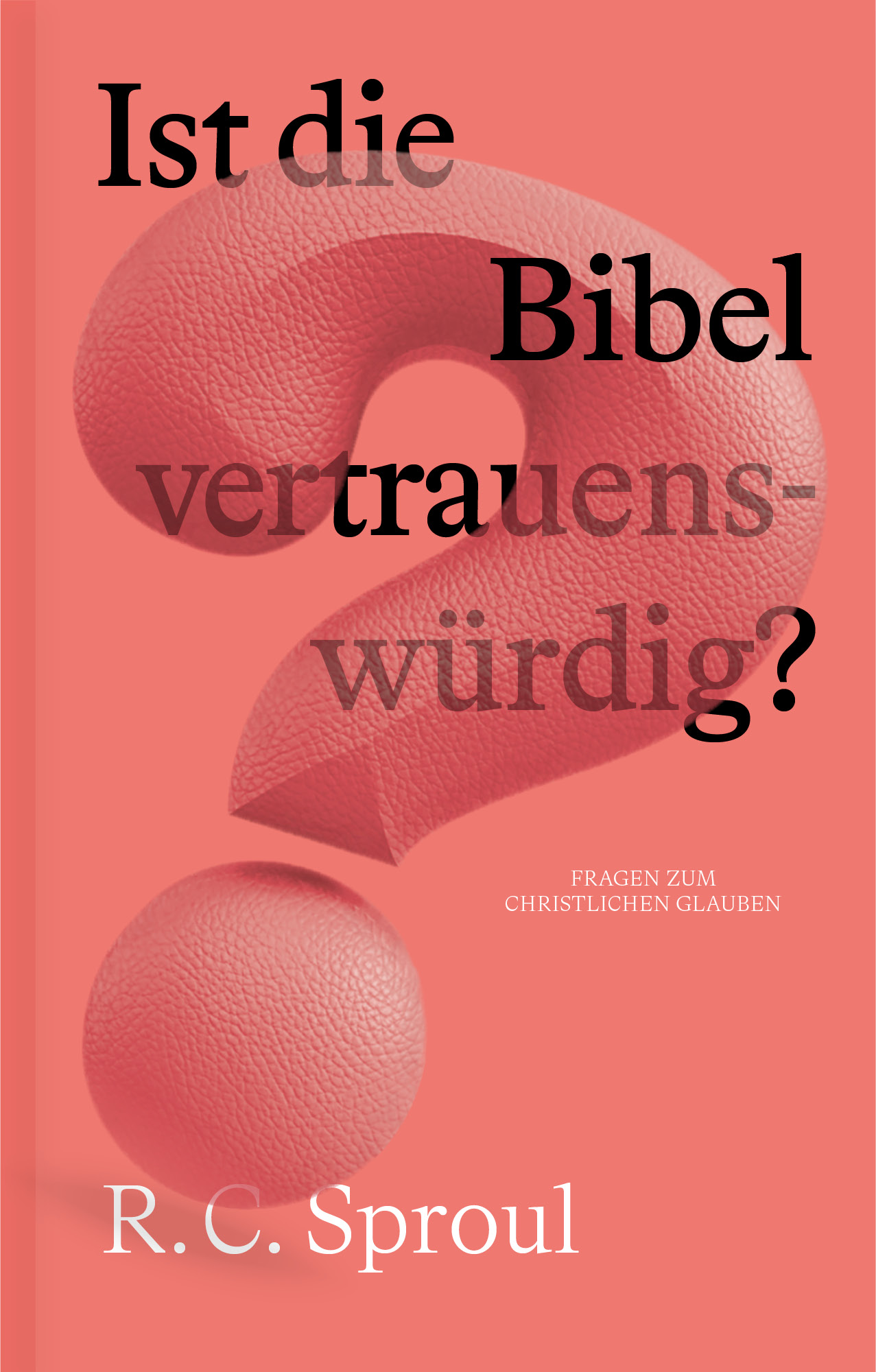 Buch - Ist die Bibel vertrauenswürdig? - Buch Fragezeichen