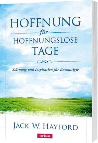 Hoffnung für hoffnungslose Tage
