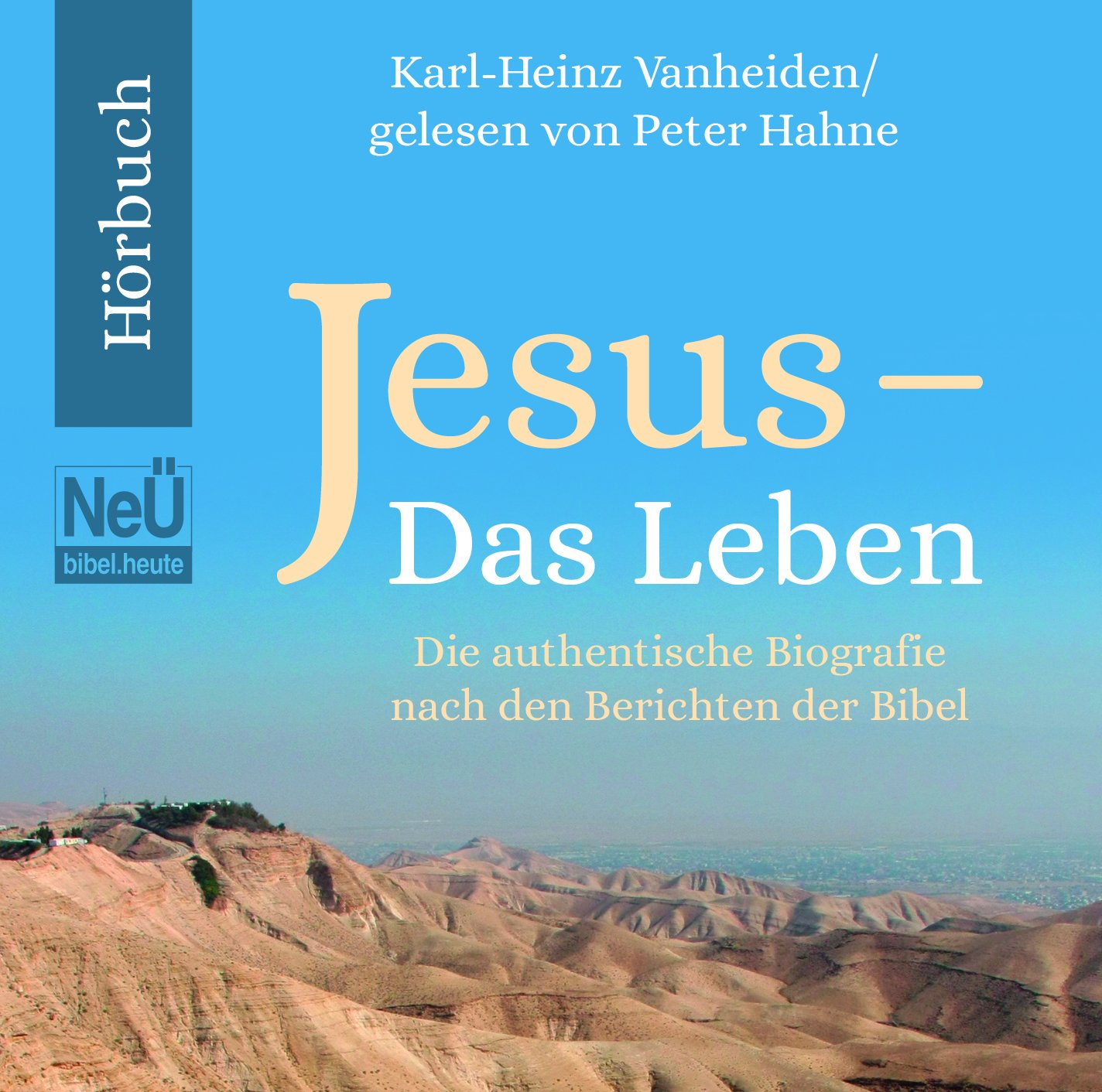Jesus - Das Leben [NeÜ] (MP3-CD)