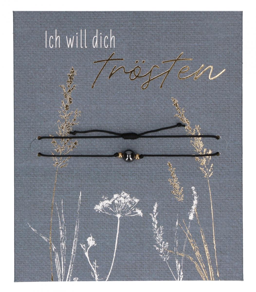 Armband - Trostarmband "Ich will dich trösten"