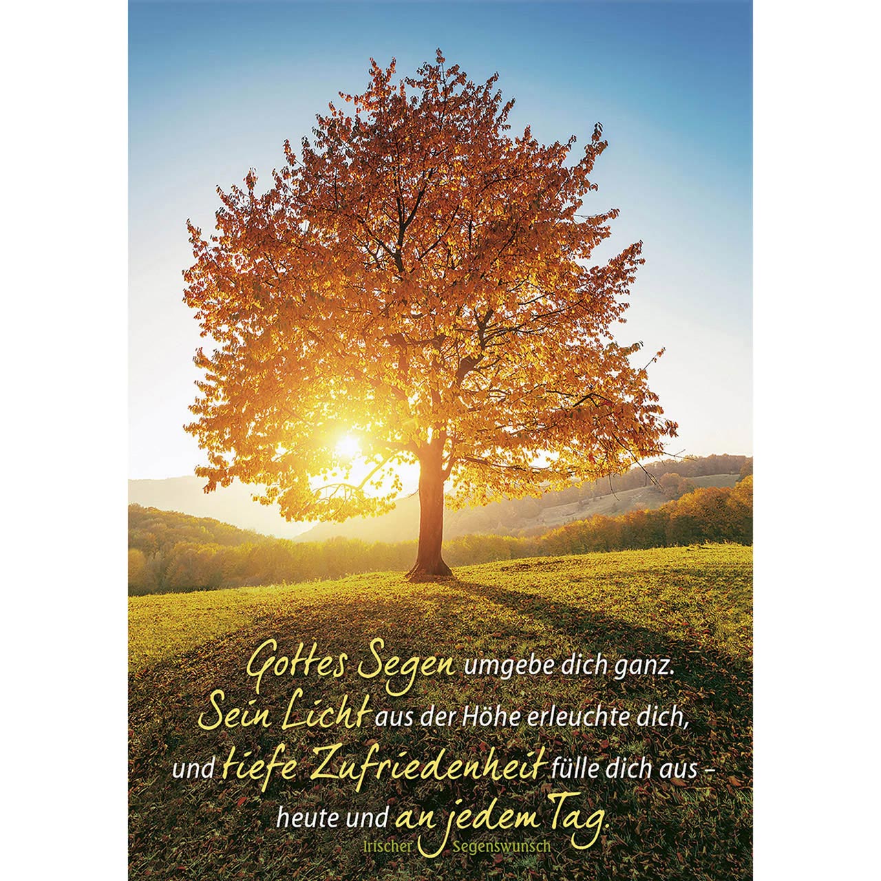 Gottes Segen umgebe dich