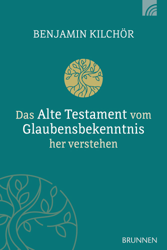 Das Alte Testament vom Glaubensbekenntnis her verstehen Buch - Das Alte Testament vom Glaubensbekenntnis her verstehen - Buch Muster