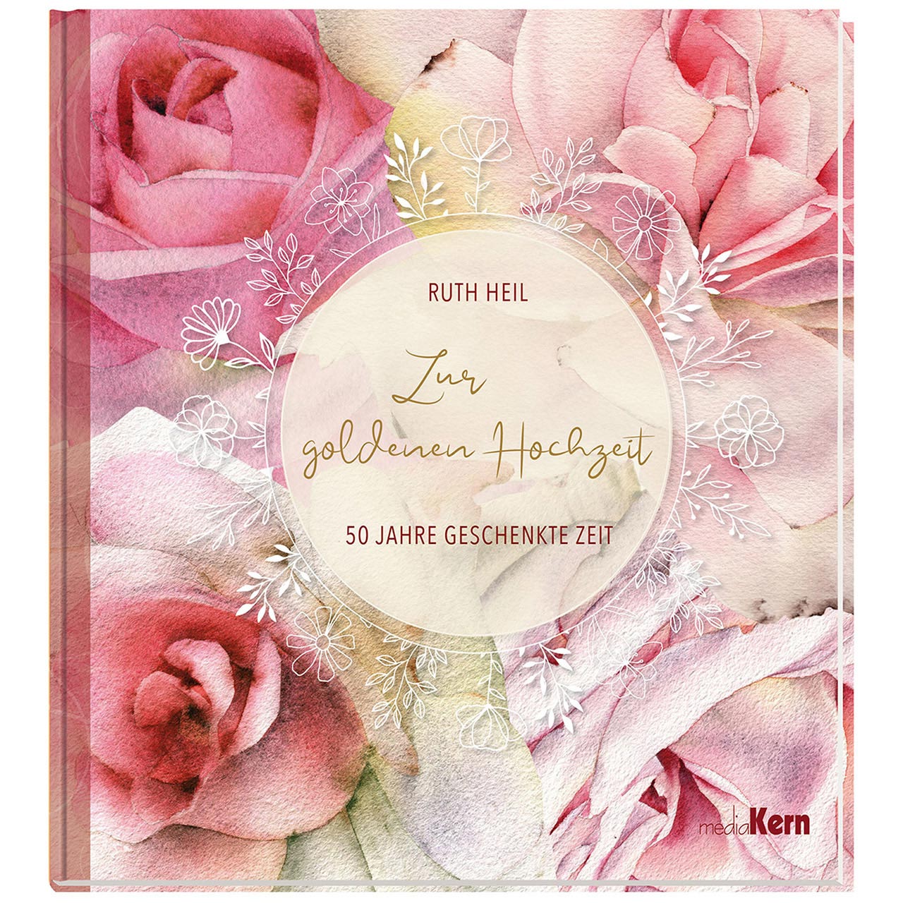 Zur goldenen Hochzeit Geschenkbuch - Zur goldenen Hochzeit - Rosen