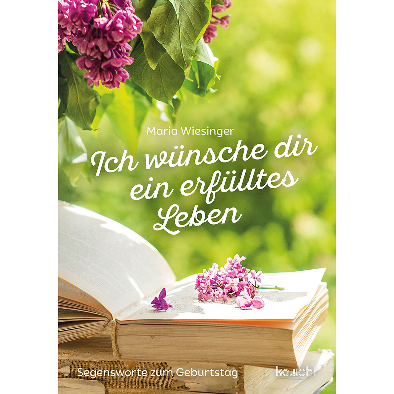 Ich wünsche dir ein erfülltes Leben Grußheft - Ich wünsche dir ein erfülltes Leben - Buch Flieder