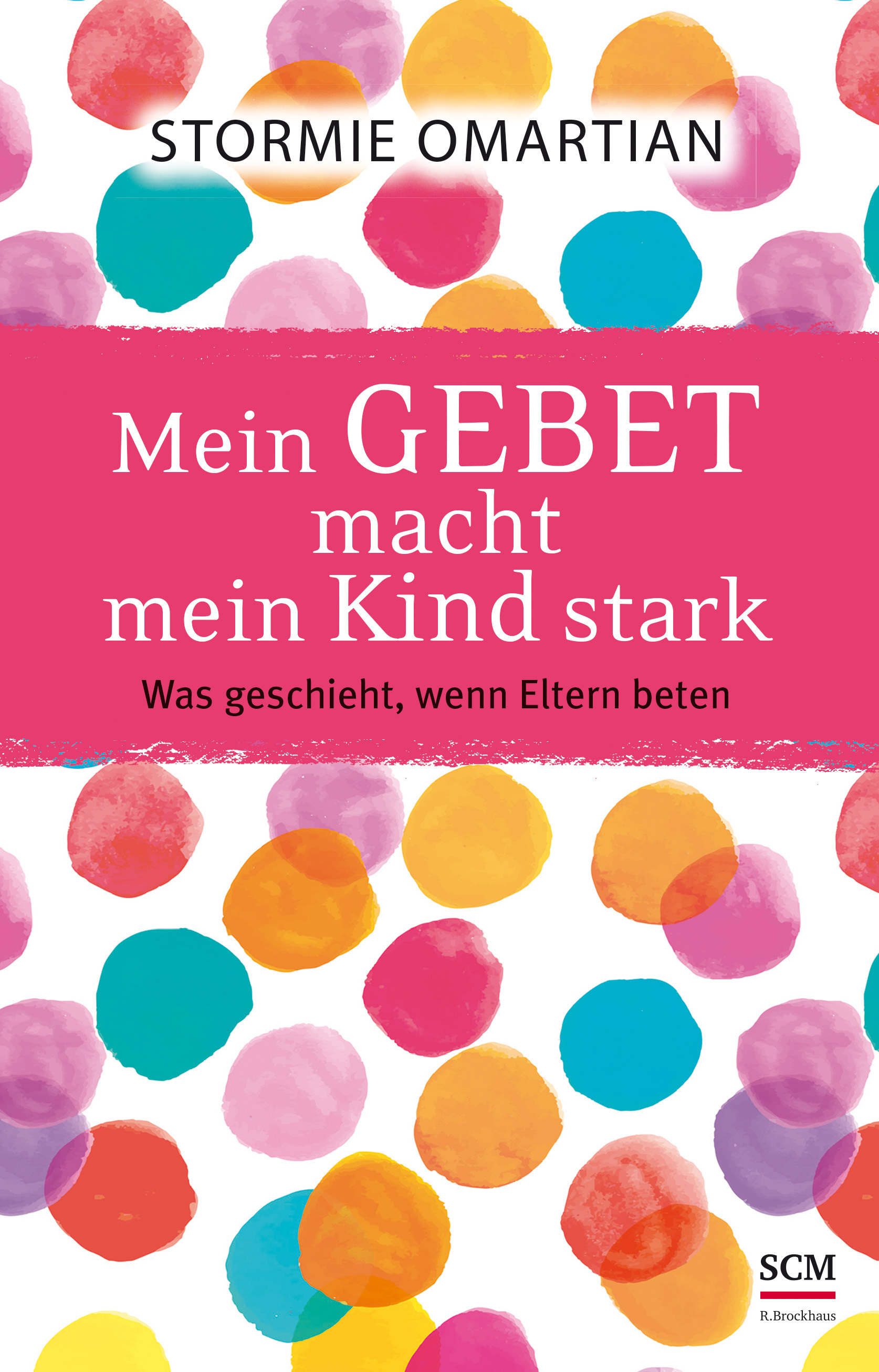 Buch - Mein Gebet macht mein Kind stark