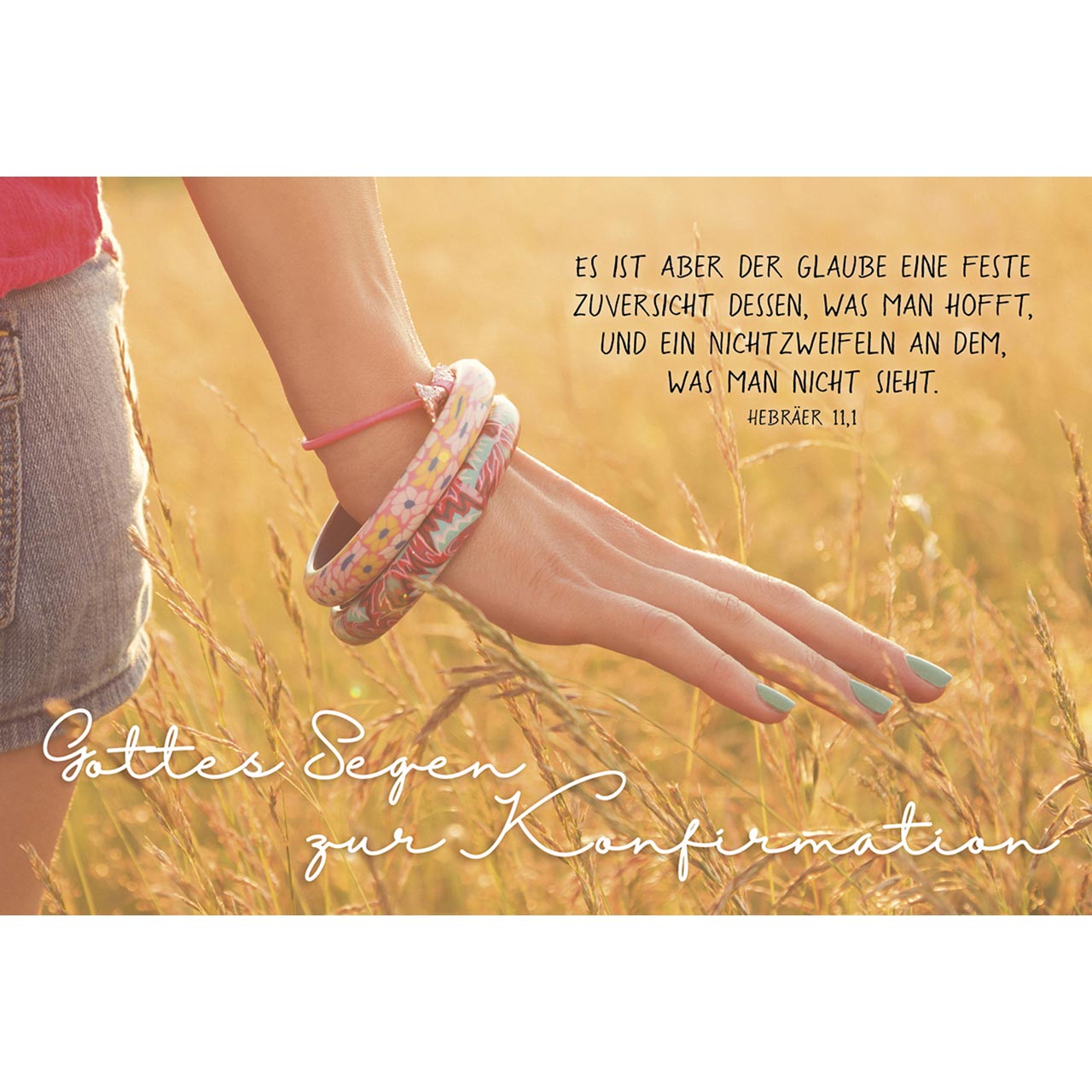 Faltkarte - Zur Konfirmation Gottes Segen - Hand Armreifen Kornfeld