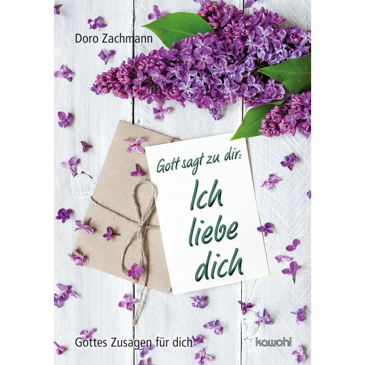 Gott sagt zu dir: Ich liebe dich