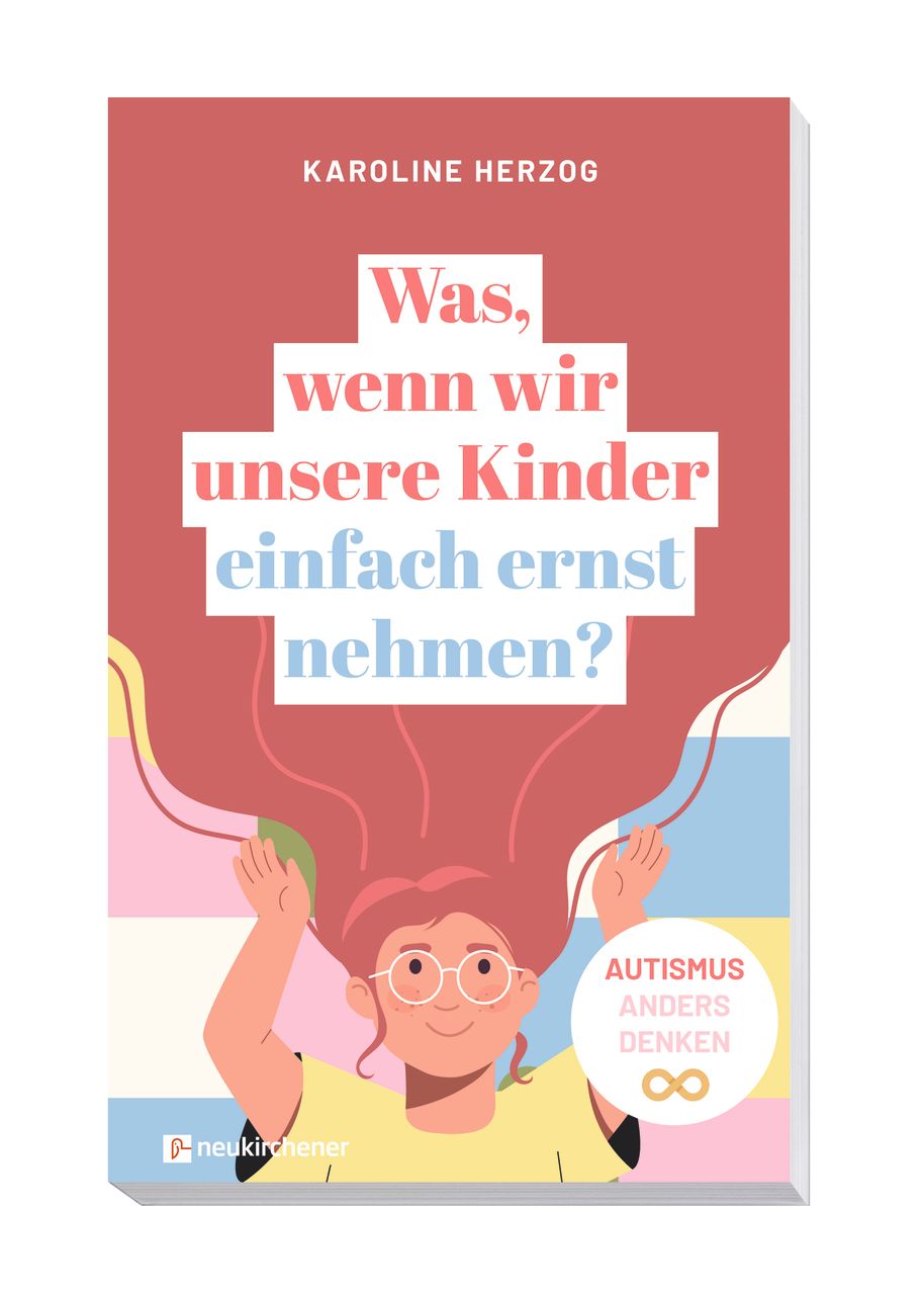 Buch - Was, wenn wir unsere Kinder einfach ernst nehmen?