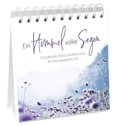 Aufstellbuch - Ein Himmel voller Segen - Aufstellbuch - Blumen Blüten Aufstellbuch Spirallbindung