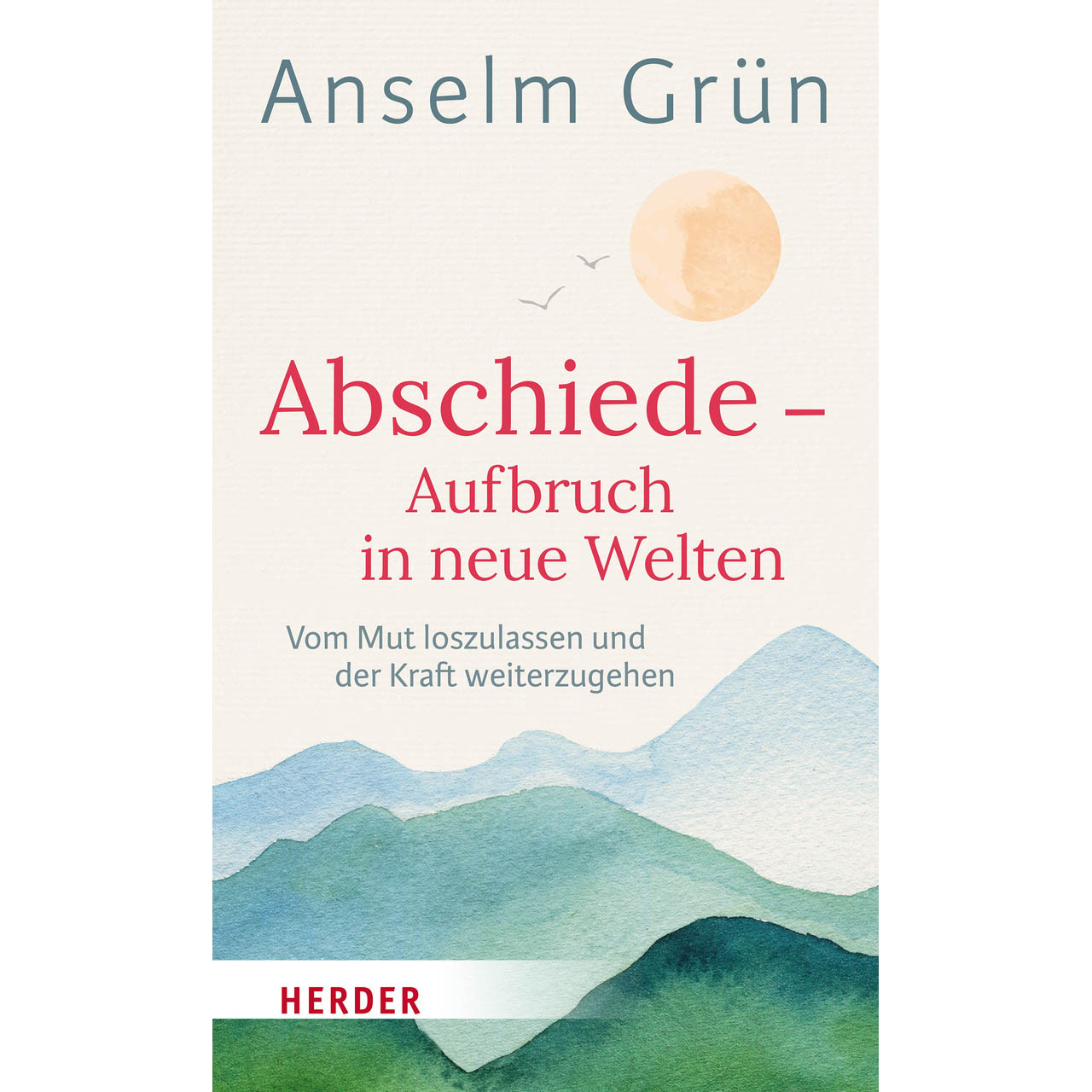 Abschied - Aufbruch in neue Welten