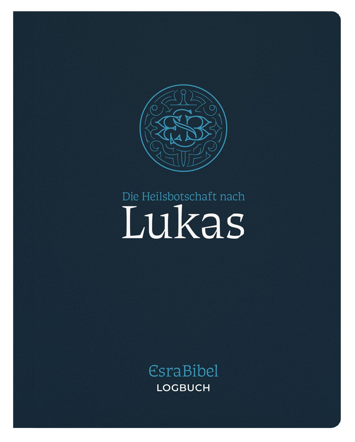 Die Heilsbotschaft nach Lukas