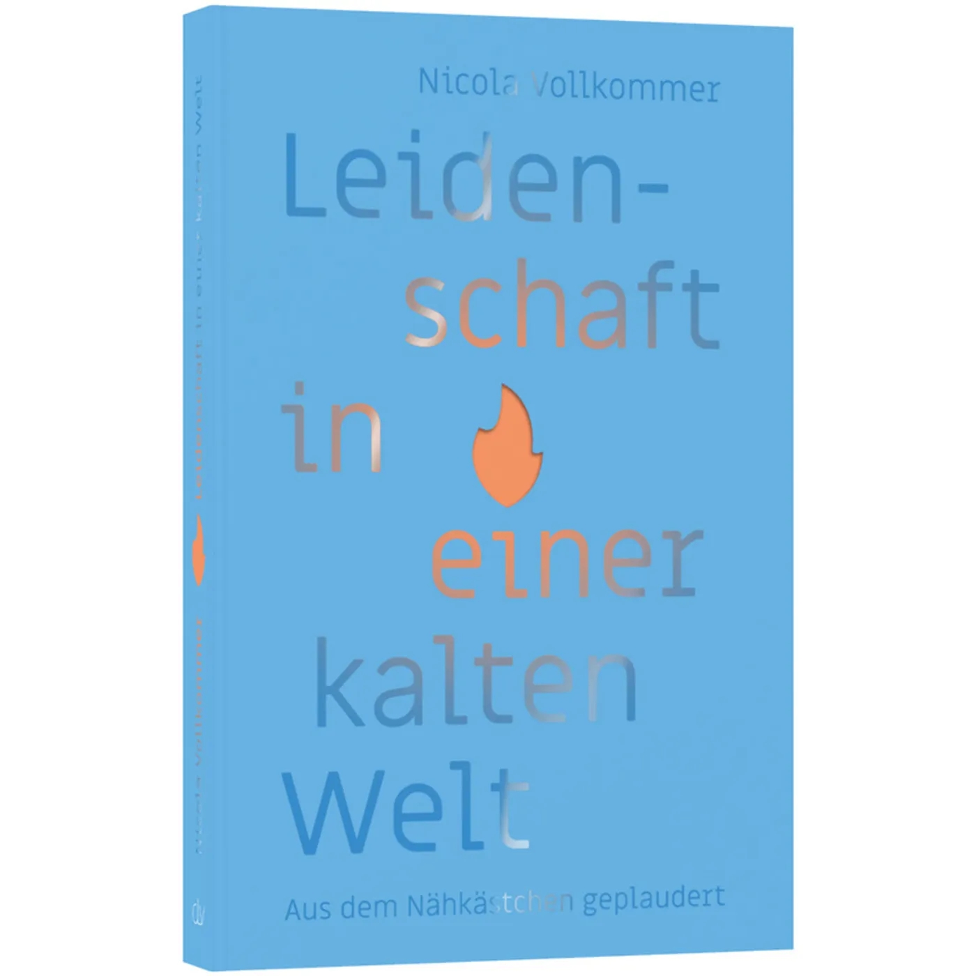 Buch - Leidenschaft in einer kalten Welt