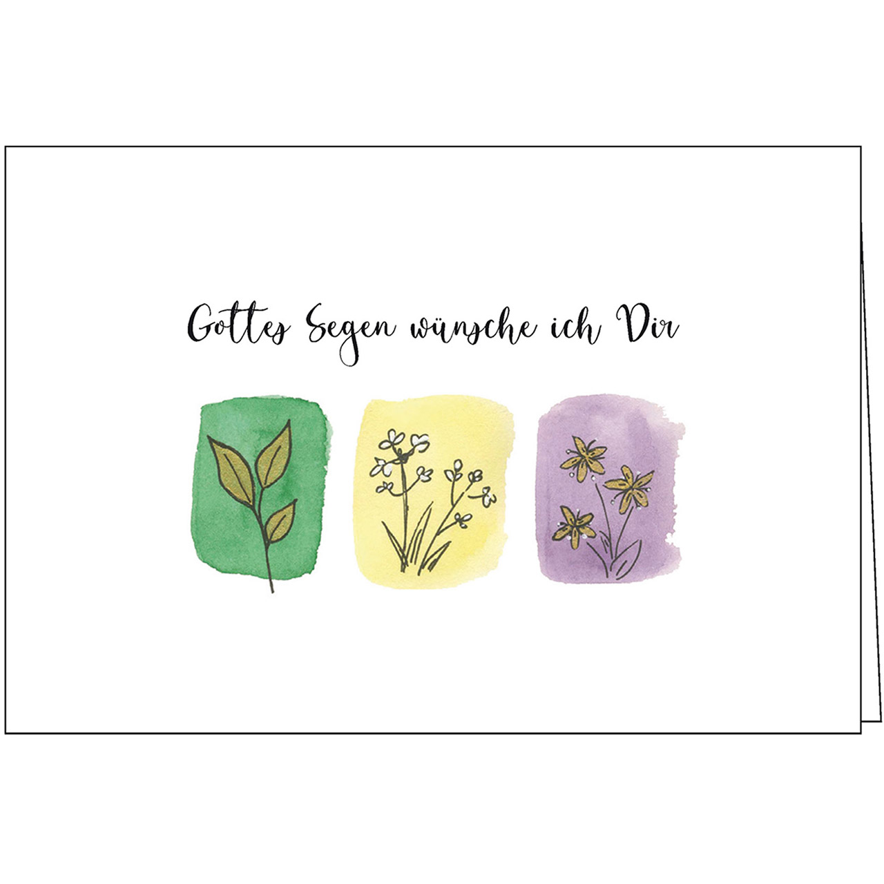 Gottes Segen wünsche ich Dir